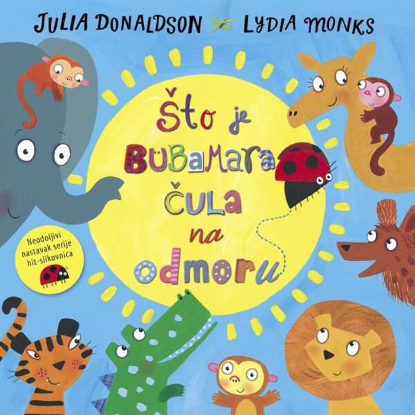 Što je bubamara čula na odmoru (Julia Donaldson)