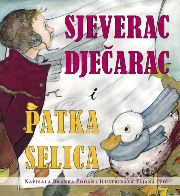 Sjeverac Dječarac i patka selica