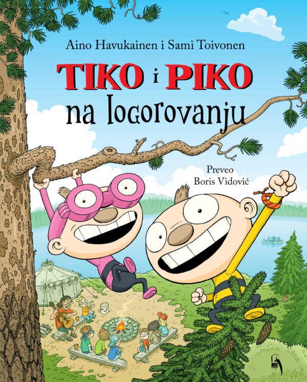 Tiko i Piko na logorovanju