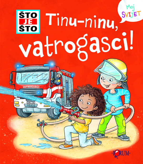 Tinu-ninu, vatrogasci!