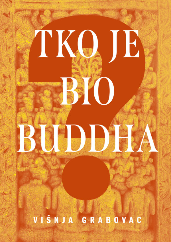 Tko je bio Buddha?