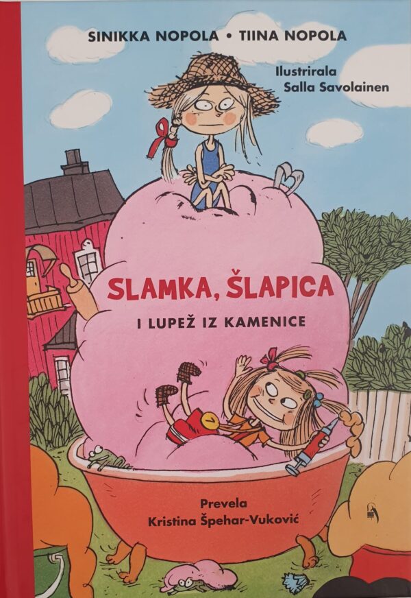 Slamka, Šlapica i lupež iz Kamenice