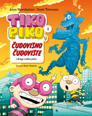 Tiko i Piko: Čudovišno čudovište