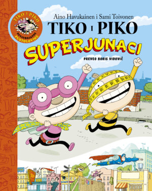 Tiko i Piko: Superjunaci